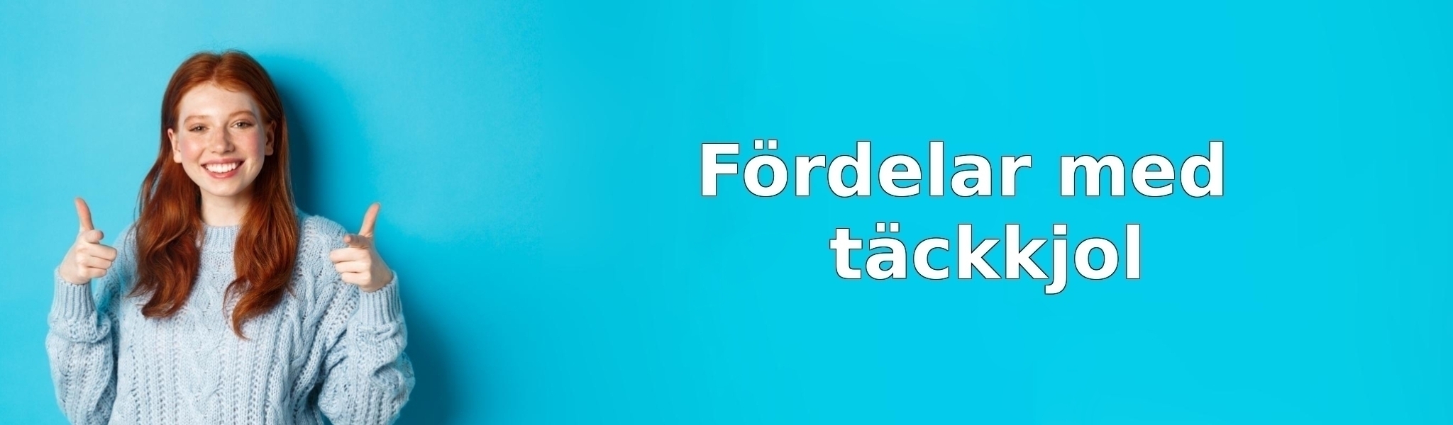 Fördelar med täckkjol