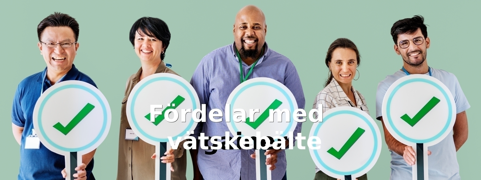 Fördelar med vätskebälte