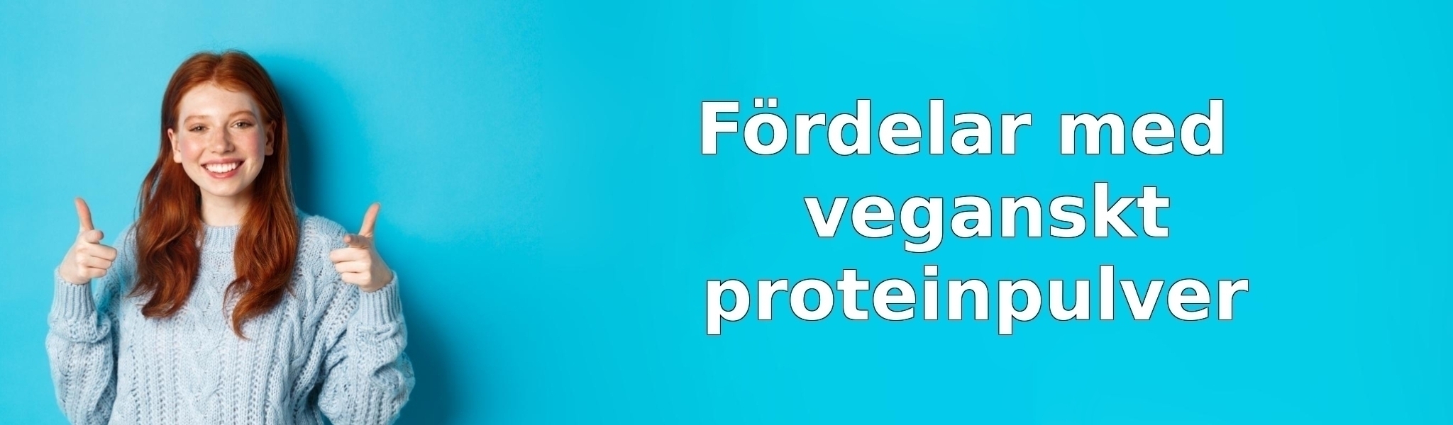Fördelar med veganskt proteinpulver