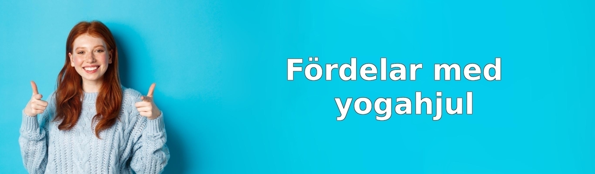 Fördelar med yogahjul