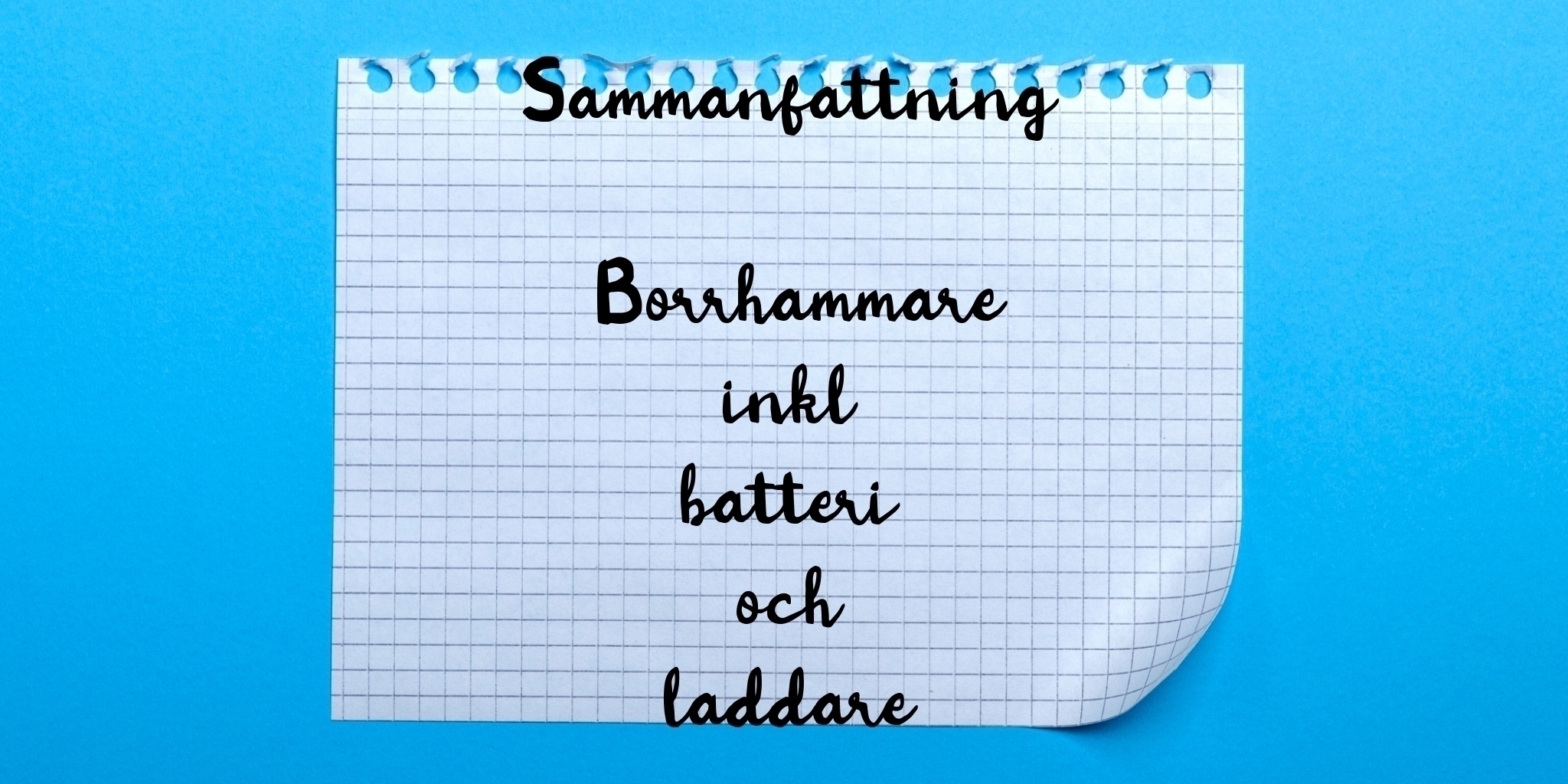 Sammanfattning av borrhammare inkl batteri och laddare