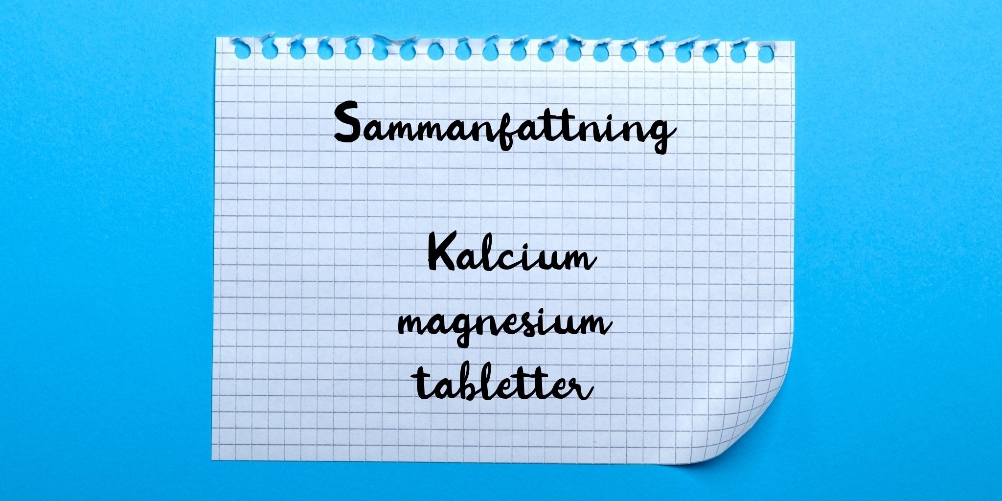 Sammanfattning av kalcium magnesium tabletter