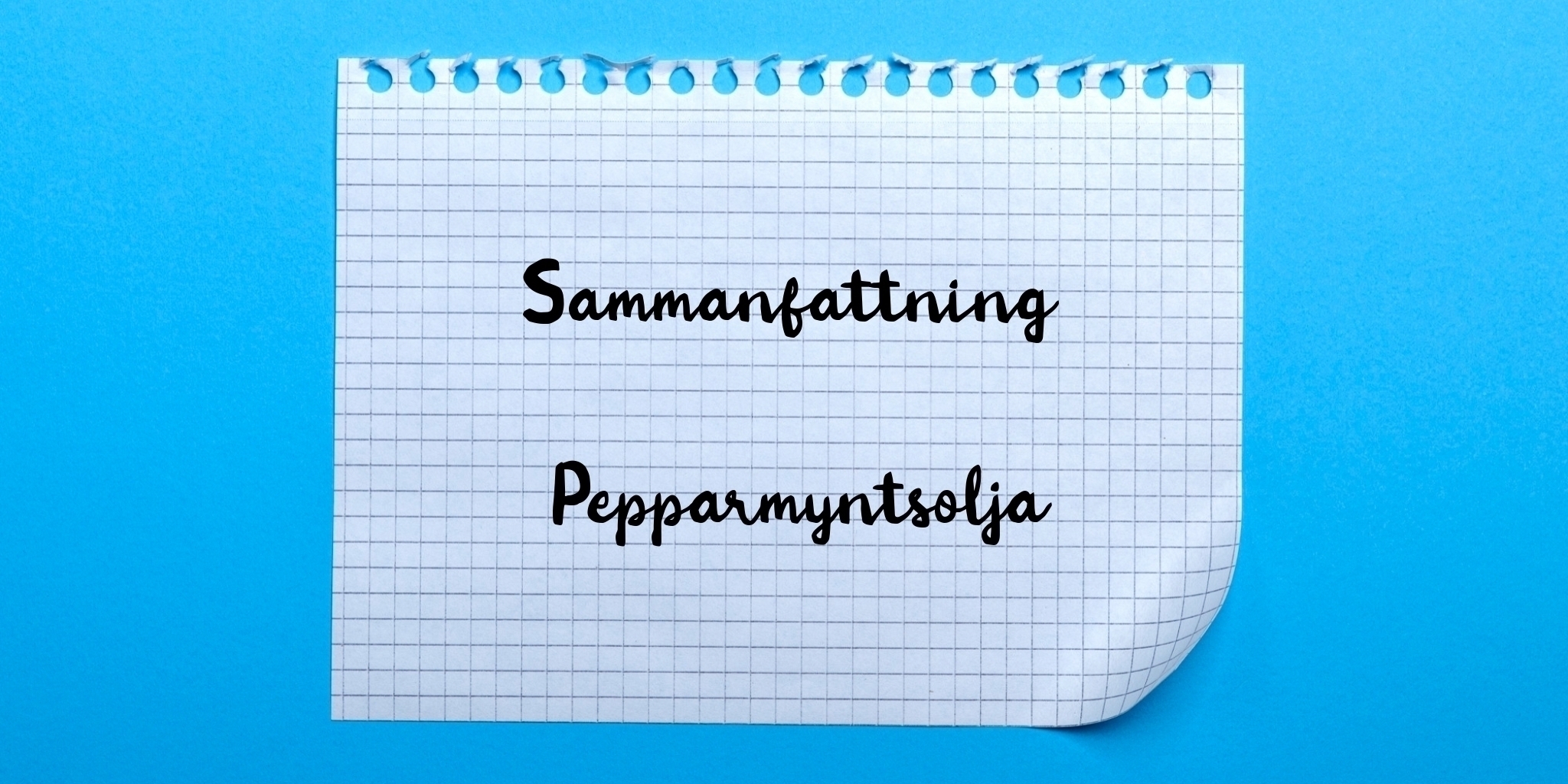 Sammanfattning av pepparmyntsolja