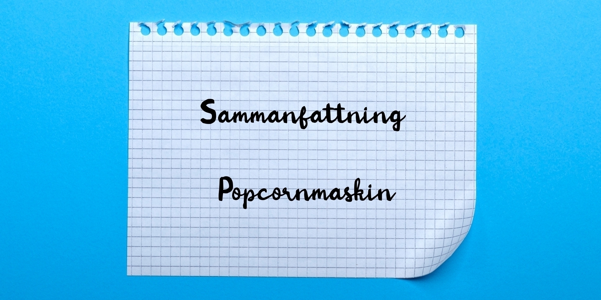 Sammanfattning av popcornmaskin
