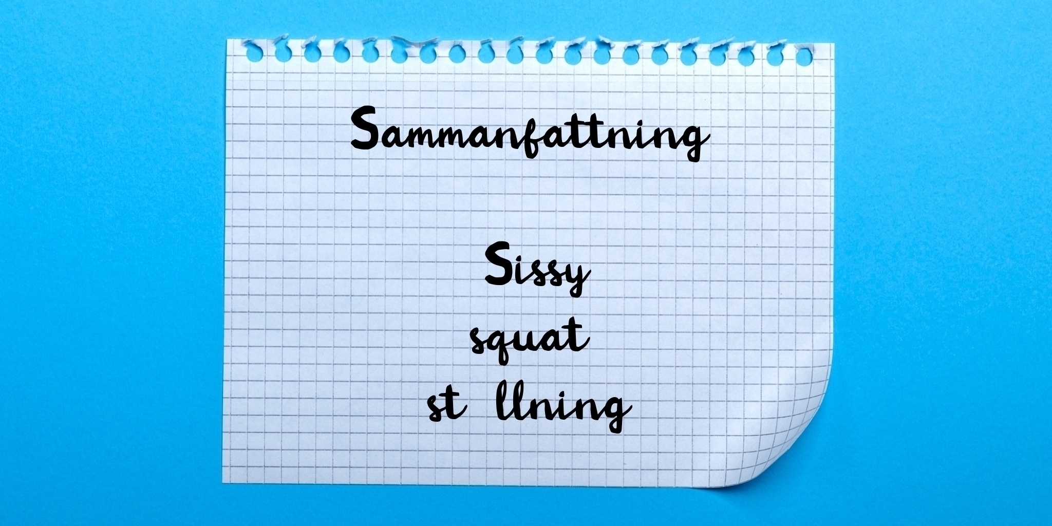 Sammanfattning av sissy squat ställning