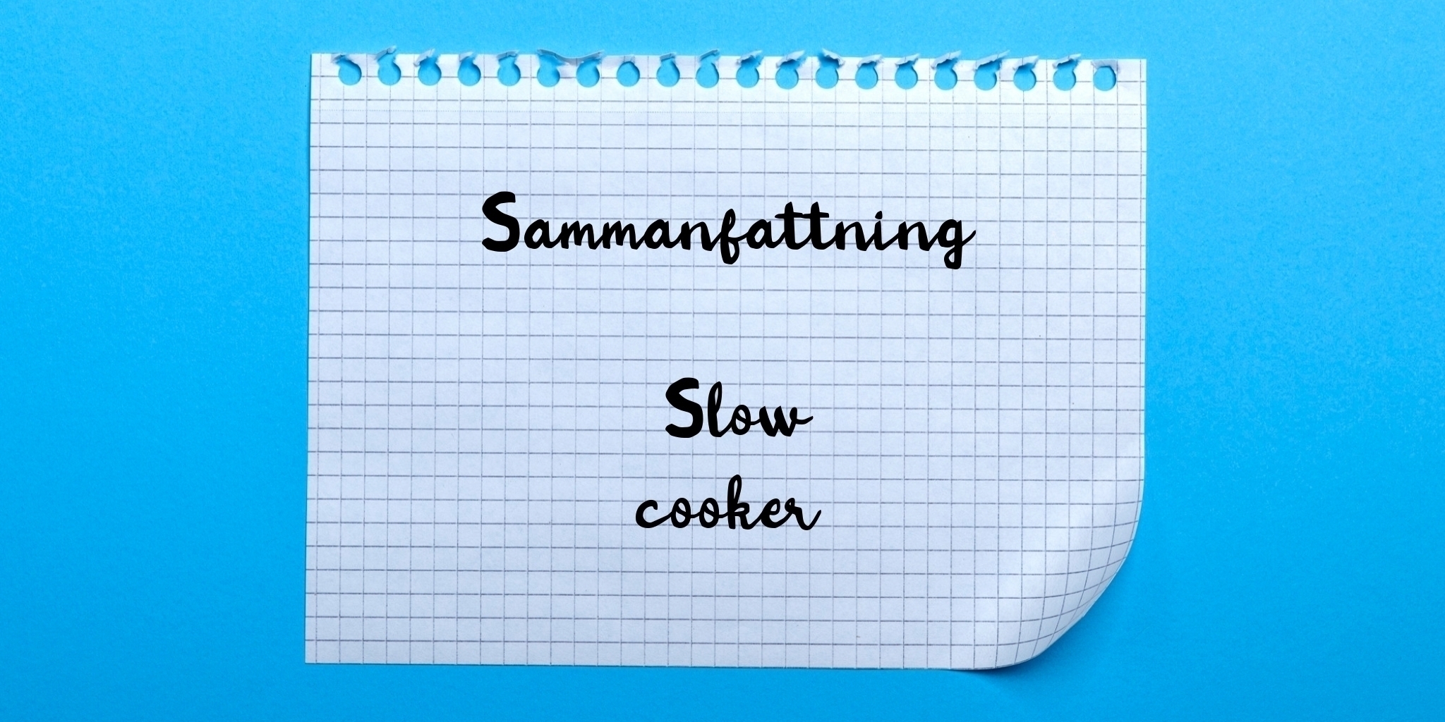 Sammanfattning av slow cooker