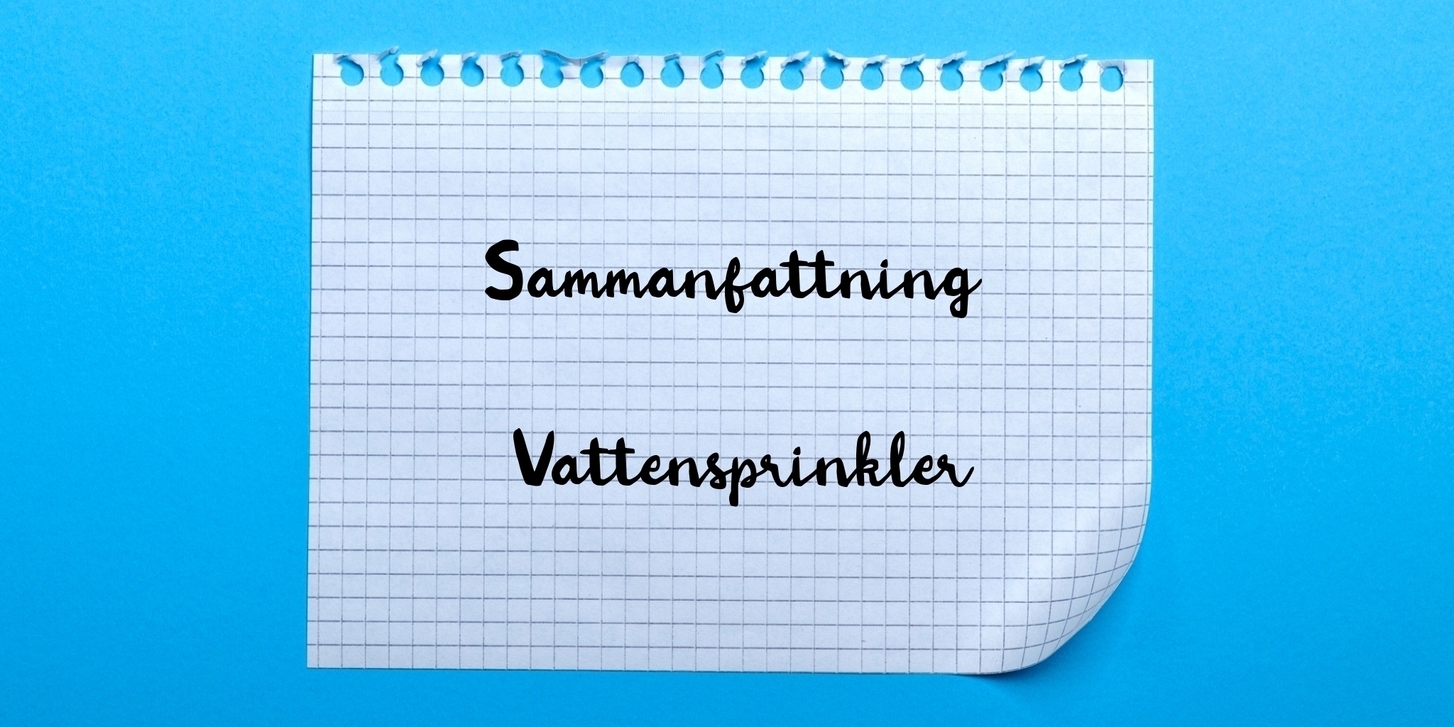 Sammanfattning av vattensprinkler