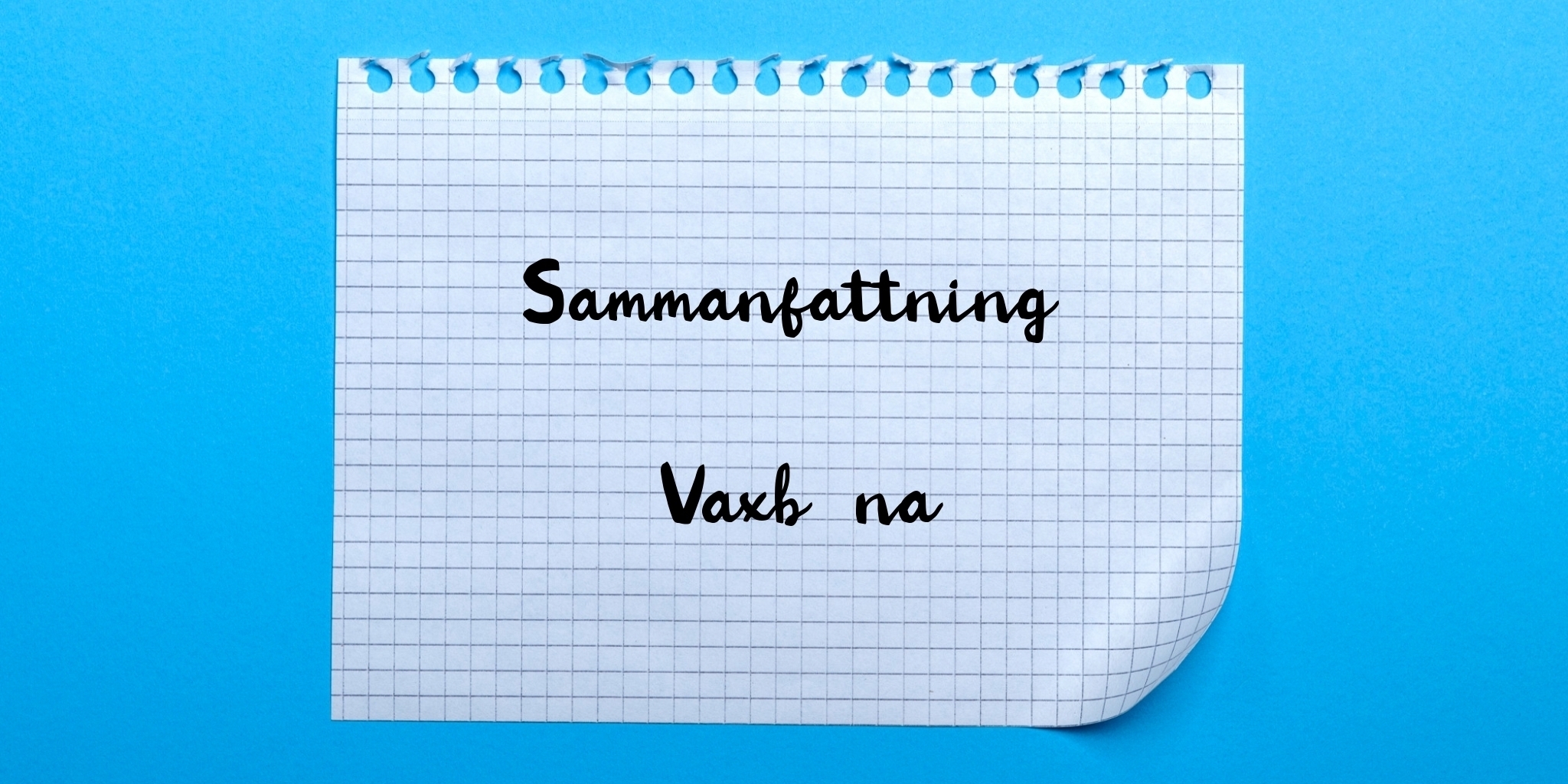 Sammanfattning av vaxböna