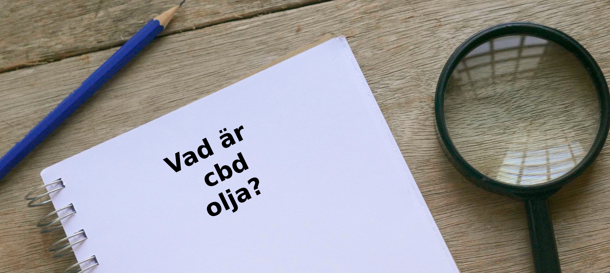 Vad är cbd olja