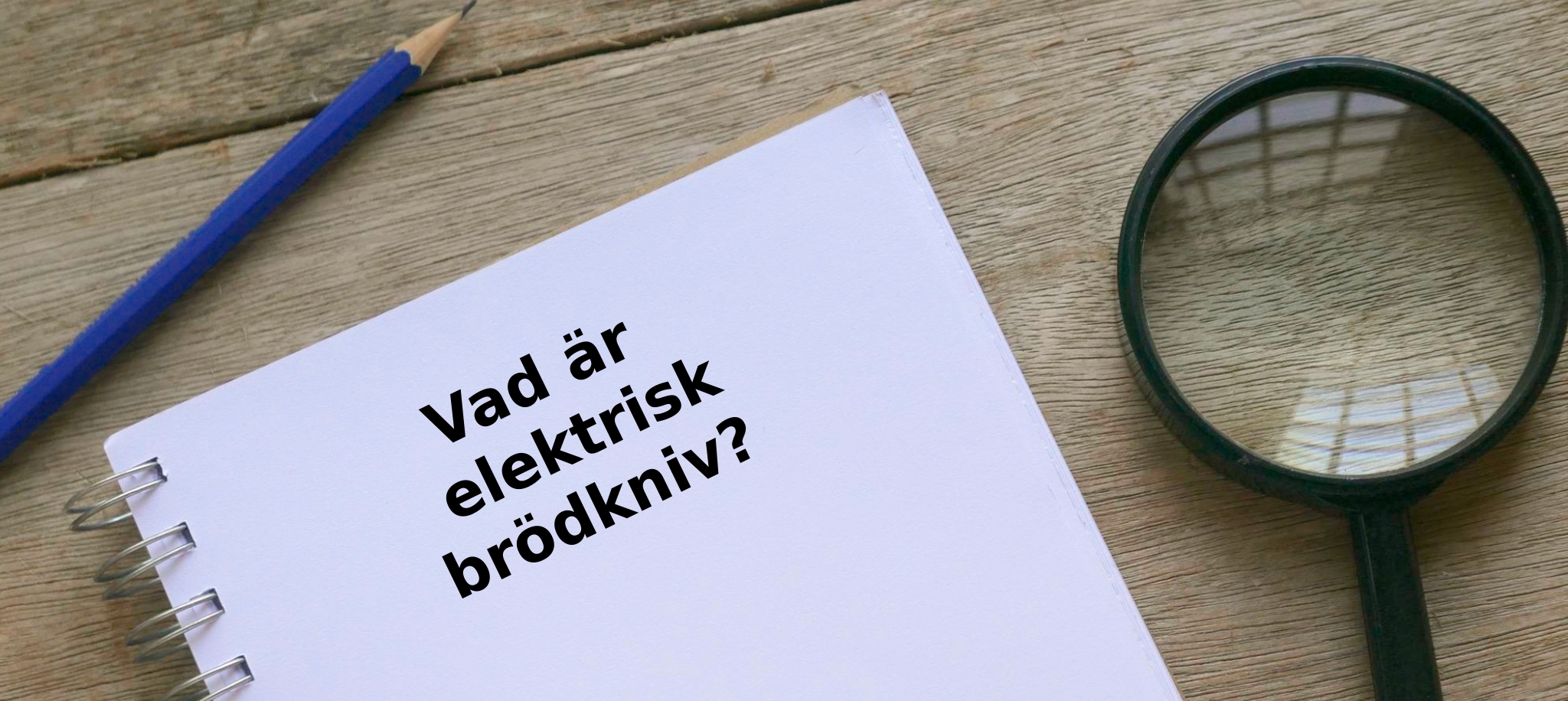 Vad är elektrisk brödkniv