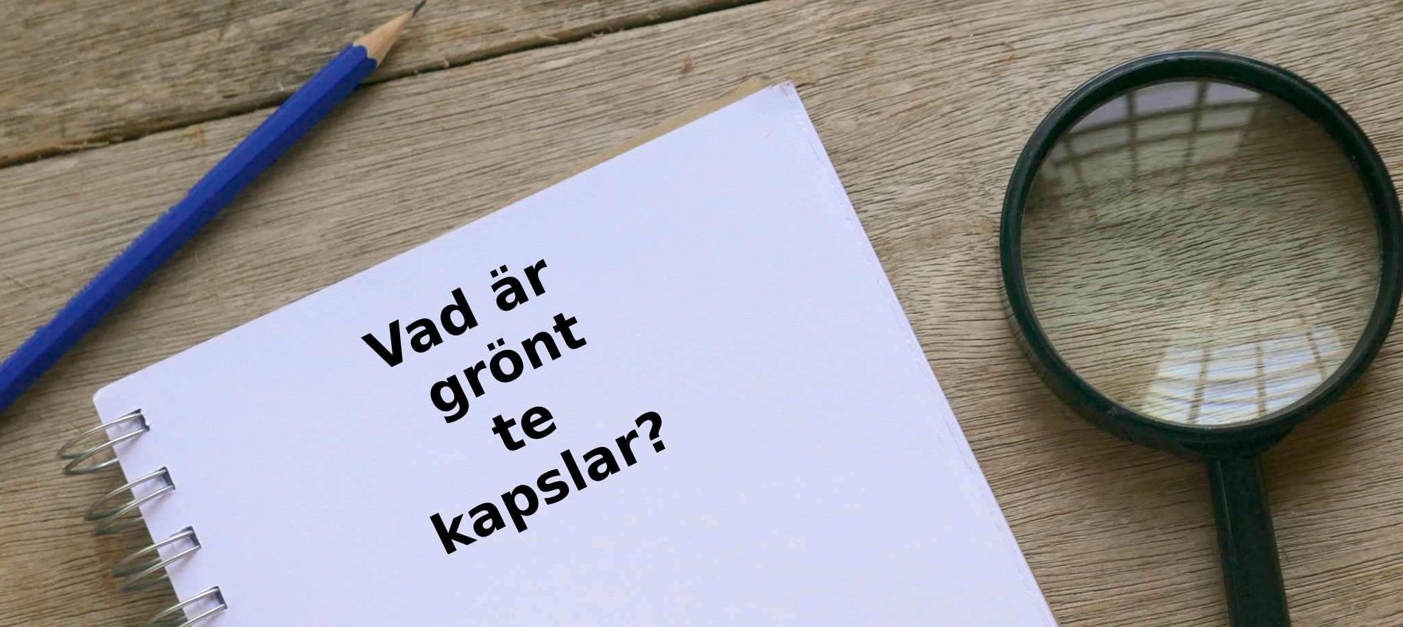 Vad är grönt te kapslar