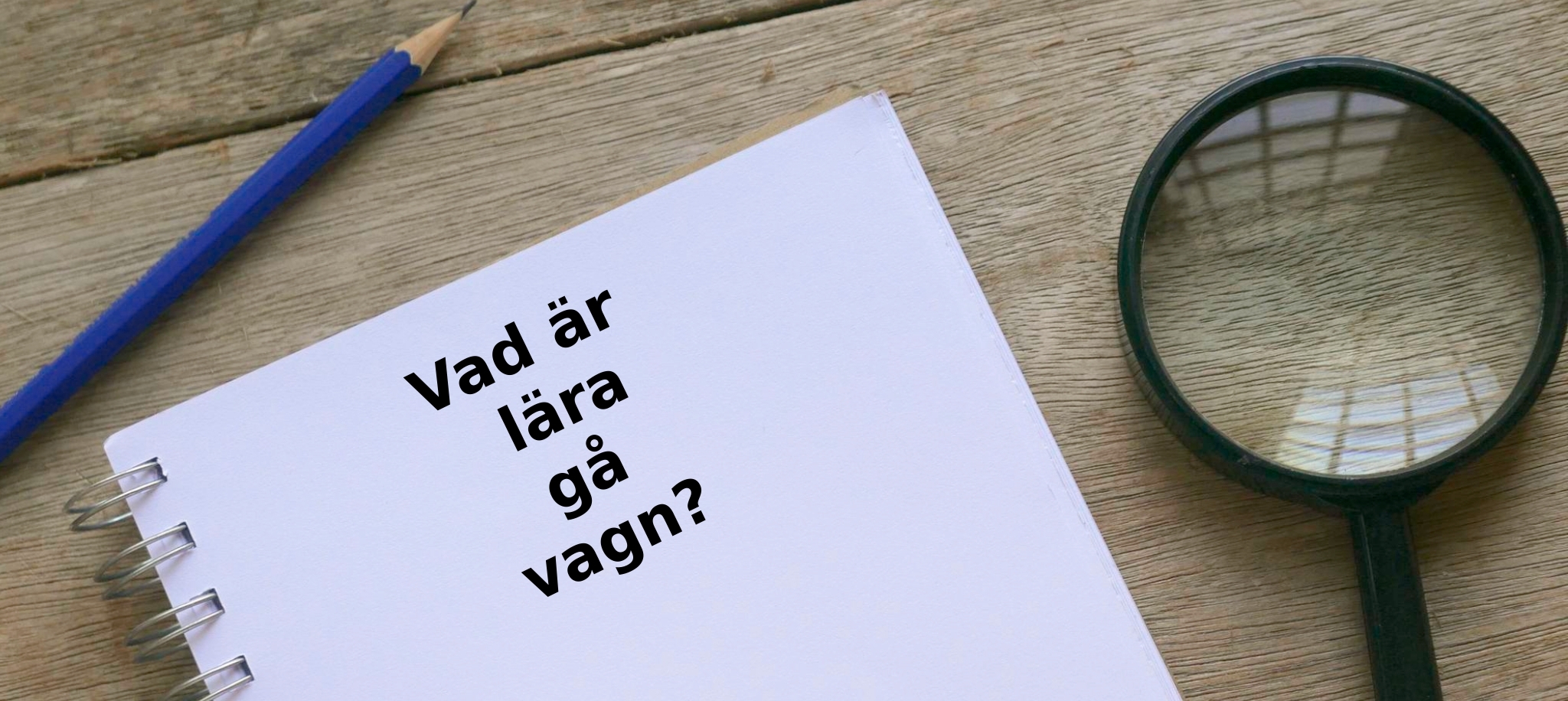 Vad är lära gå vagn