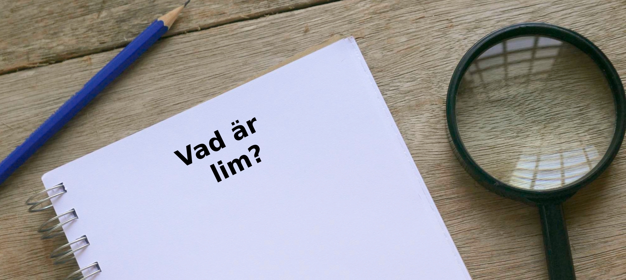 Vad är lim