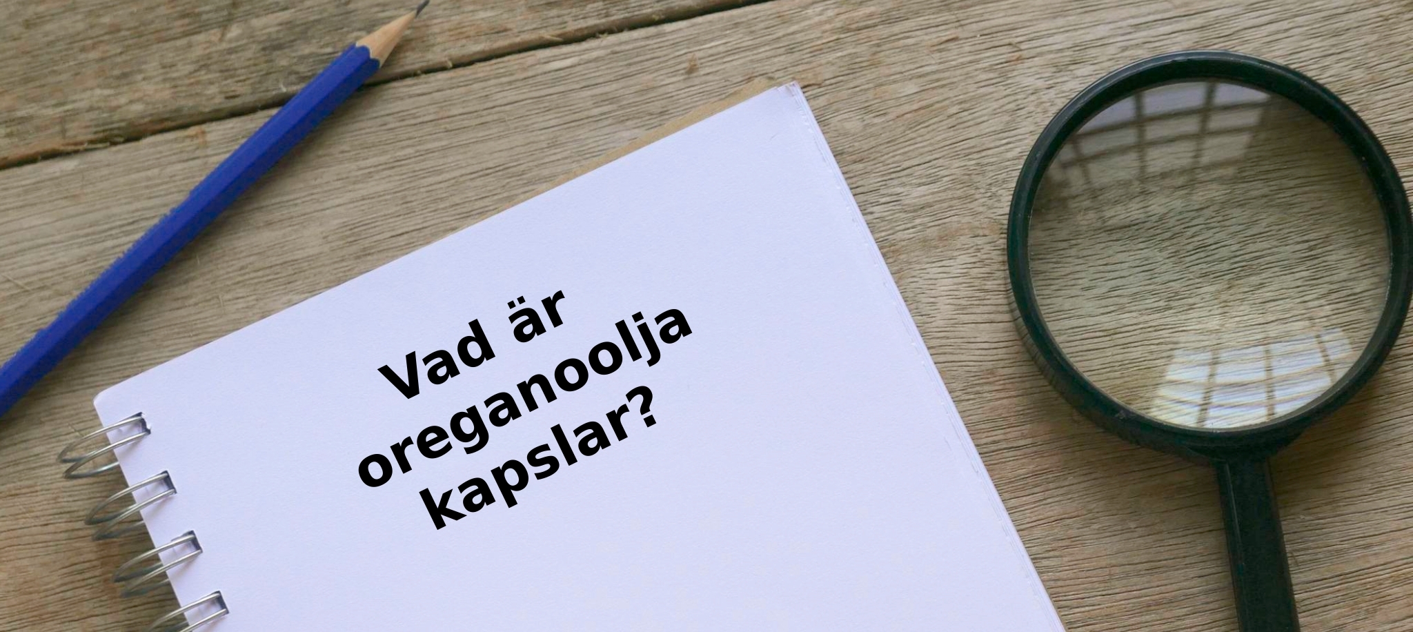 Vad är oreganoolja kapslar