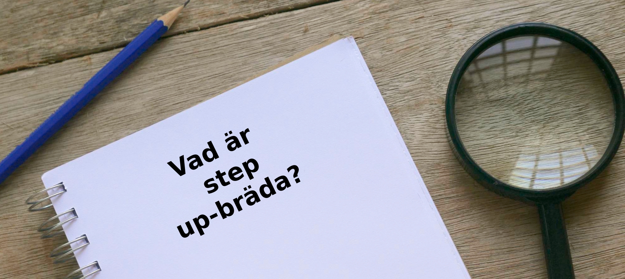 Vad är step up-bräda