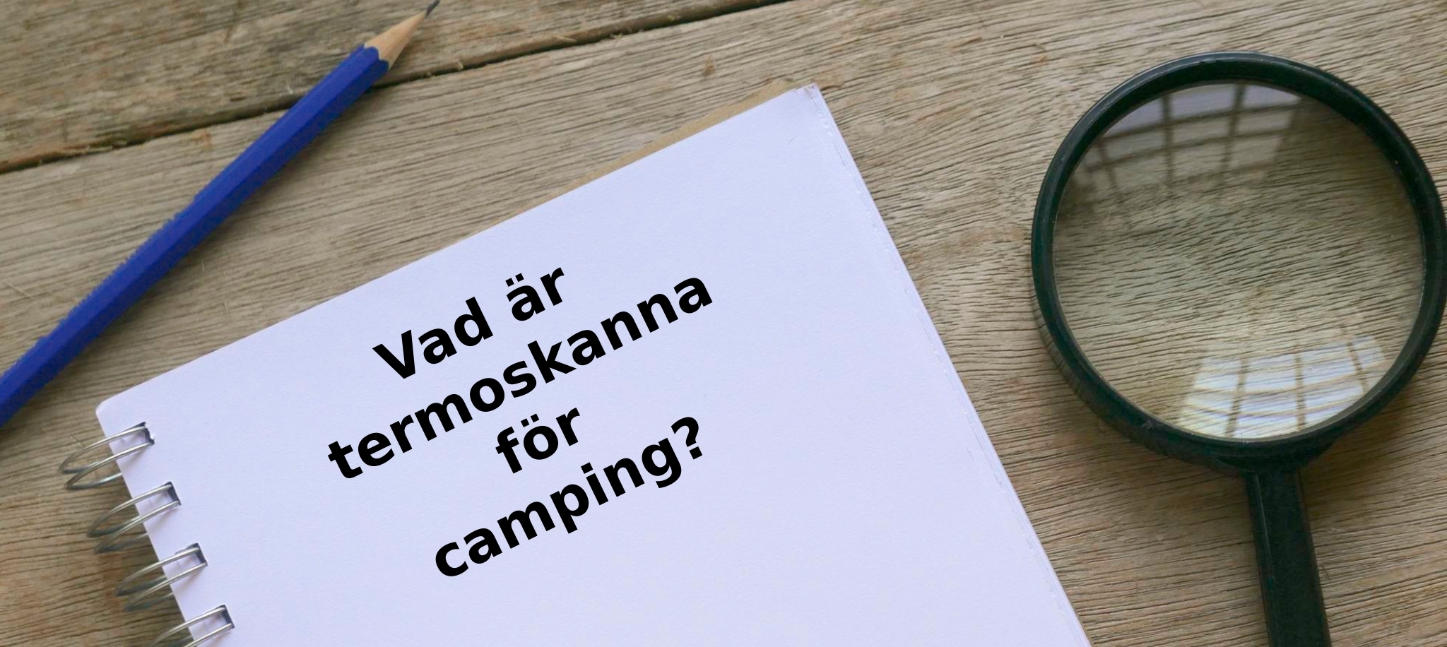 Vad är termoskanna för camping